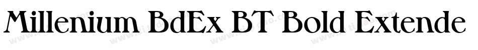 Millenium BdEx BT Bold Extended字体转换 Millenium BdEx BT Bold Extended字体转换